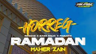 DJ RAMADAN Maher Zain • Reggae X Bass Nguk X Paradiz  ALFIN REVOLUTION