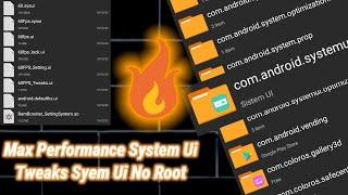 System Ui  Tweaks Ui Max Performance And Boost Ui  No Root