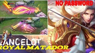 Script lancelot epic royal matador Revamp Full effect  by KISUN SC