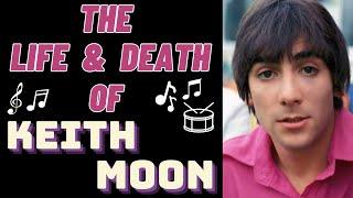 The Life & Death of The Whos KEITH MOON