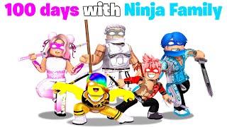 Roblox 100 Days with NINJA FAMILY Life.. ⭐