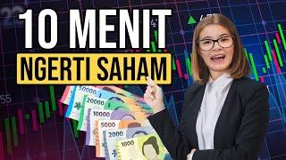 Ngerti INVESTASI SAHAM dalam 10 Menit