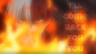 Ill Come Back For You - Training of the Dead Todobaku Edit