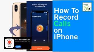 How You Can Record Calls On Your iPhone 2023