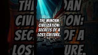 The Minoan Civilization Secrets of Cretes Lost Culture #shorts #minoan