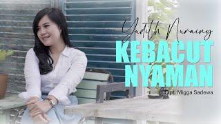 KEBACUT NYAMAN - Yudith Nur Aini