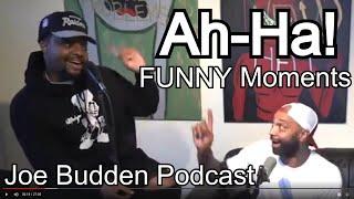 Ah-Ha Funny Moments  Joe Budden Podcast  Compilation