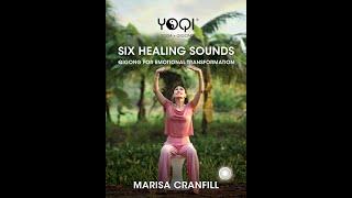 Six Healing Sounds Qigong with YOQI master Instructor Marisa Cranfill YMAA