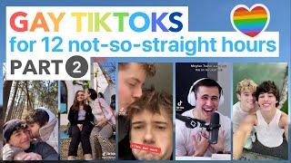  gay tiktoks for 12 not-so-straight hours ‍️ part 2