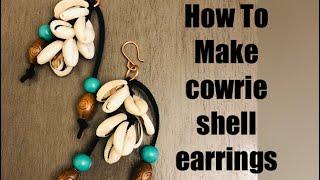 How To Make Cowrie shell earrings