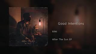 RINI - Good Intentions Audio