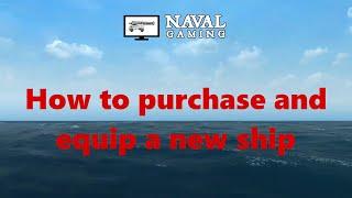 Naval Action Tutorial How to purchase and equip a new ship