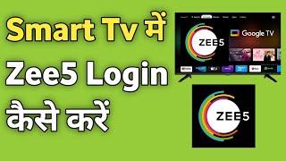 Smart Tv Me Zee5 Login Kaise Kare  Zee5 Login in Google Tv