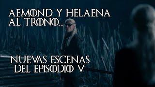 ¡AEMOND Y HELAENA AL TRONO Nuevas Escenas del Episodio 5 Temporada 2 de la Casa del Dragón 2x5