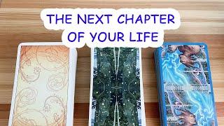 THE NEXT CHAPTER OF YOUR LIFE. PICK A CARD