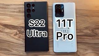 Samsung Galaxy S22 Ultra vs Xiaomi 11T Pro