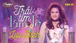 PBN 39  Lưu Bích - Trái Tim Lầm Lỡ