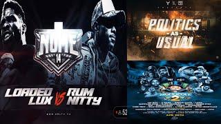 Loaded Lux Vs Rum Nitty Announced  Politics As Usaual & The Riot Prediction  OSBL Vs GOTG Thoughts