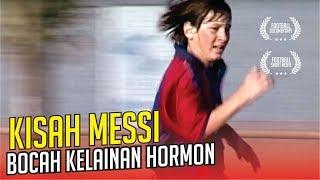 KISAH MESSI Dari kelainan Hormon Hingga Menjadi Pemain Terbaik Dunia