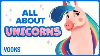 Unicorns for Kids  Animated Read Aloud Kids Books  Vooks Narrated Storybooks