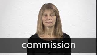 How to pronounce COMMISSION in British English