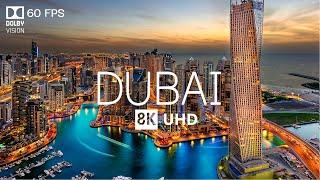 Dubai 8K Video Ultra HD مع موسيقى البيانو الناعمة - 60 إطارًا في الثانية - 8K فيلم الطبيعة