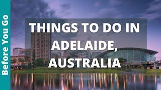 23 BEST Things to Do in Adelaide Australia  South Australia Tourism & Travel Guide