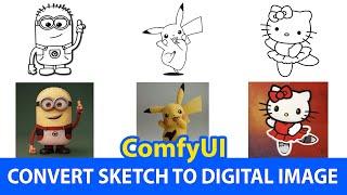 ComfyUI Basic - Easily Convert Sketch to Digital Image