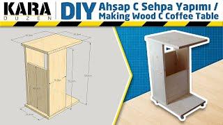 Ahşap C Sehpa Yapımı  How to Make a Coffee Table - DIY