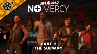 SFM Left 4 Dead No Mercy The Subway №2