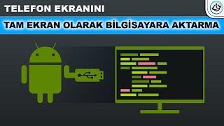 Telefon ekranını tam ekran olarak bilgisayara yansıtma 2020