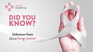 Lung Cancer Facts & Types Lung Carcinoma  CK Birla Hospital