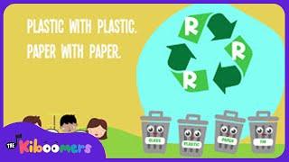 Reduce Reuse Recycle Song for Kids   Earth Day Songs for Children  The Kiboomers