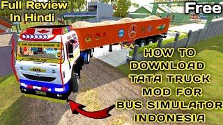  How To Download TaTa Truck Mod In Bus Simulator Indonesia  Bus Simulator Indonesia Truck Mod 