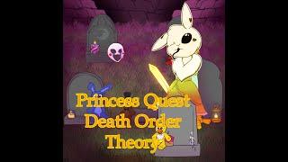 Princess Quest Death Order Fnaf Theory
