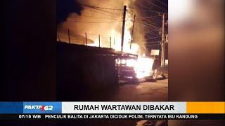 Rumah Wartawan Dibakar Di Kab. Karo Sumatra Utara - Fakta +62