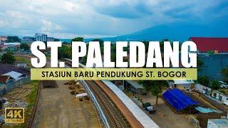 STASIUN PALEDANG  Stasiun Baru Pendukung St. Bogor