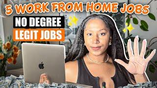 5 Work From Home Jobs NO ONE is Talking About Without A Degree & Always Hiring