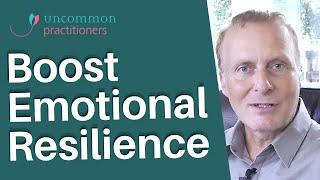 How To Boost Emotional Resilience