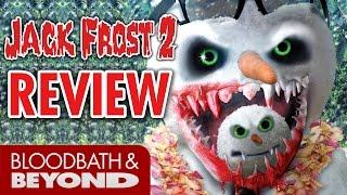 Jack Frost 2 Revenge of the Mutant Killer Snowman 2000 - Movie Review