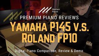 ﻿ Yamaha P145 vs Roland FP10 Digital Piano Comparison Review & Demo 