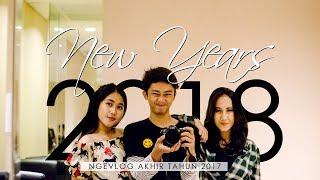 NEW YEARS 2018 VLOG AKHIR TAHUN