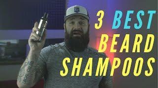 My 3 FAVORITE Beard Shampoos  BEST Beard Wash Review