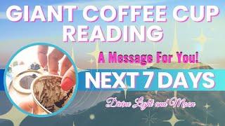 ALL ZODIAC “Magick Is ALIVE IN YOUR LIFE” Giant Coffee Cup Reading ️ NEXT 7 DAYS 