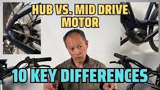 Hub motor vs. mid drive motor - Which one is best for ebikes