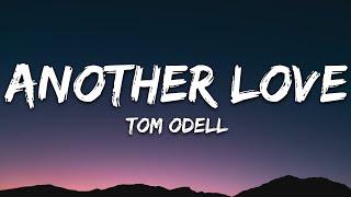 Tom Odell - Another Love Lyrics