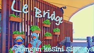 Le Bridge -  Ancol