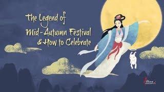 Mid Autumn Festival story and how Chinese celebrate it