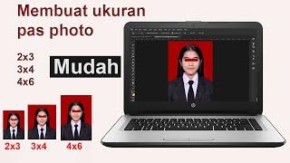 cara mudah membuat ukuran pas foto  photoshop tutorial