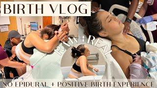 LABOR AND DELIVERY VLOG 2022  NO EPIDURAL  Raw and Real Unmedicated Induction Birth Vlog